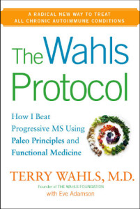 The Wahls Protocol by Dr. Terry Wahls