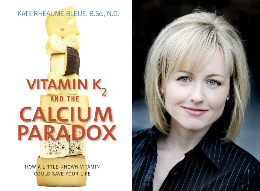 Dr. Kate Rheaume-Bleue: The Power of Vitamin K2