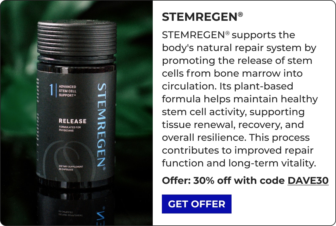 A bottle of STEMREGEN supplement stands on a table next to promotional text highlighting its benefits for stem cell activity, tissue renewal, and repair—making it a standout among biohacking products. Enjoy 30% off with code DAVE30 and tap the blue GET OFFER button.